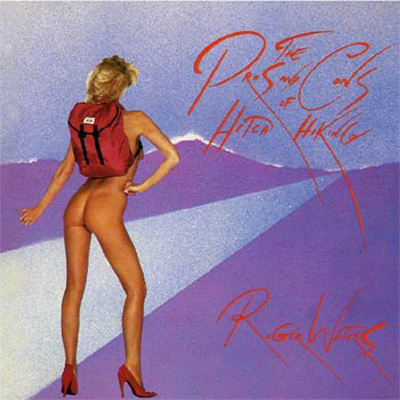 Roger Waters - The Pros and Cons of Hitch Hiking (1984) Roger Waters - The Pros and Cons of Hitch Hiking (1984)
