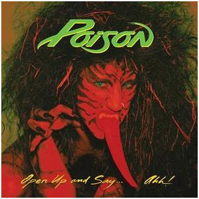 Poison - Open Up and Say...Ahh! (1988)
