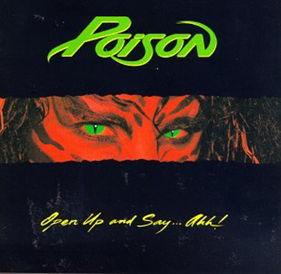 Poison - Open Up and Say...Ahh! (1988)