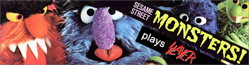 Sesame Street Monsters plays Slayer