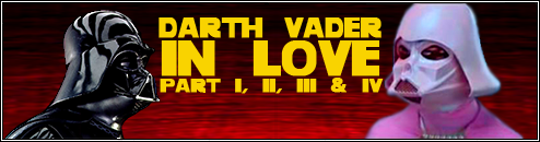 Star Wars - Darth Vader in love